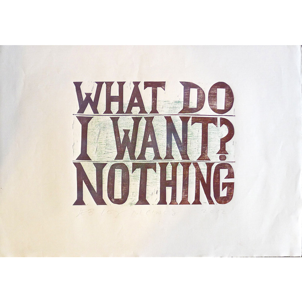 What Do I Want? Nothing Jeb Loy Nichols