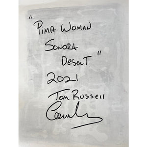 Pima Woman Sonora Desert Tom Russell